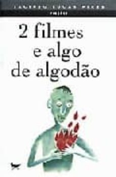 2 filmes e algo de algodao-jacinto lucas pires-9789728423506