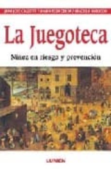 la juegoteca: niñez en riesgo y prevencion-juan jose calzetta-9789870004806