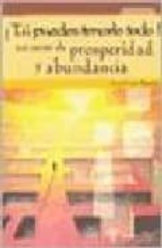 tu puedes tenerlo todo! un curso de prosperidad y abundancia-ivan costa racedo-9789871021406