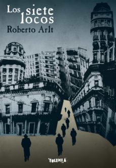 los siete locos (ebook)-9789873776106