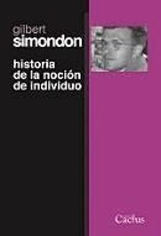 historia de la nocion de individuo-gilbert simondon-9789873831706