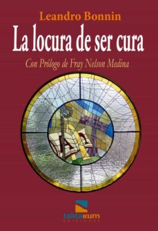 la locura de ser cura (ebook)-leandro bonnin-9789874043306