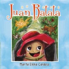 juan batata (ebook)-marta elena cardoso-9789874114006
