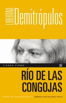 rio de las congojas (ebook)-libertad demitropulos-9789877192506