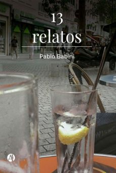 13 relatos (ebook)-pablo babini-9789878725406