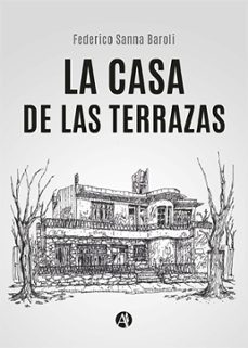 la casa de las terrazas (ebook)-federico sanna baroli-9789878734606