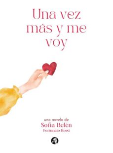 una vez mas y me voy (ebook)-sofía belén fortunato rossi-9789878759906