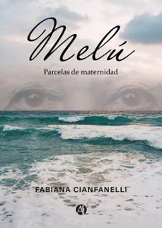 melu (ebook)-fabiana cianfanelli-9789878769806
