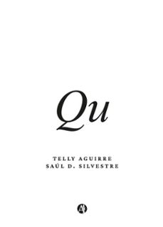 qu (ebook)-telly aguirre-saúl d. silvestre-9789878773506