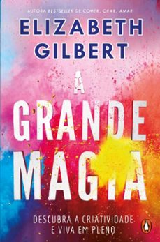 a grande magia (ebook)-elizabeth gilbert-9789895898206