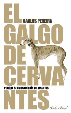 galgo de cervantes-carlos pereyra-9789896973506