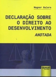 declaraçao sobre o direito ao desenvolvimento anotada-wagner balera-9789897124006