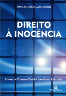 direito a inocencia (ebook)-maria de fátima mata-mouros-9789897163906