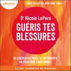 gueris tes blessures (audiolibro)-nicole lepera-9791035415006