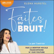 faites du bruit (audiolibro)-elena hurstel-9791035417406
