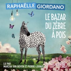 le bazar du zèbre a pois (audiolibro)-raphaelle giordano-9791036615306