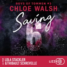 saving 6 - boys of tommen - tome 3-chloe walsh-9791036633706