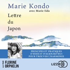 lettre du japon - principes et pratiques d'hier et d'aujourd'hui pour trouver l'harmonie (audiolibro)-marie kondo-9791036650406