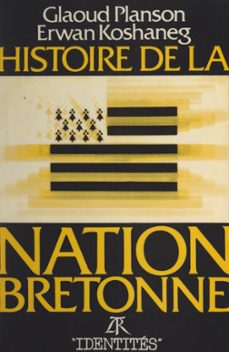 histoire de la nation bretonne (ebook)-erwan koshaneg-glaoud planson-9791037102706