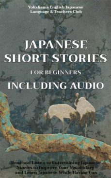 japanese short stories for beginners including audio (ebook)-9791220289306
