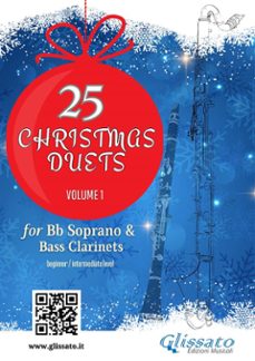 25 christmas duets for soprano and bass clarinets  volume 1 (ebook)-9791222425306