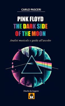 pink floyd - the dark side of the moon (dischi da leggere vol.14) (ebook)-9791223081006
