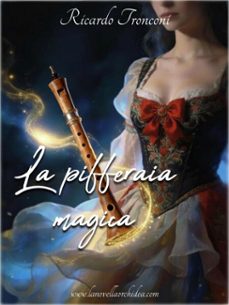 la pifferaia magica (ebook)-ricardo tronconi-9791224407706