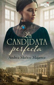 la candidata perfecta (ebook)-andrea muñoz majarrez-9791370171506
