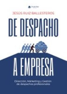 de despacho a empresa. direccion, marketing y gestion de despachos profesionales (ebook)-9791370237806