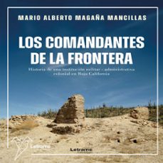 los comandantes de la frontera (audiolibro)-mario alberto magaña mancillas-9791370540906