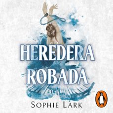 heredera robada (herencia brutal 2) (audiolibro)-sophie lark-9791387598006