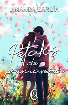 petalos de primavera (ebook)-amanda garcía-9791387621506