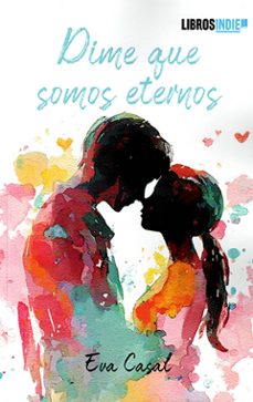 dime que somos eternos-eva casal-9791387659806