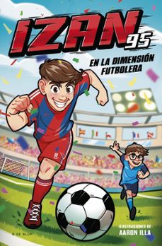 izan en la dimension futbolera-izan lopez @izan95-9791387695606