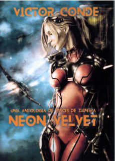 neon velvet. una antologia de piscis de zhintra.-victor conde-9791387704506