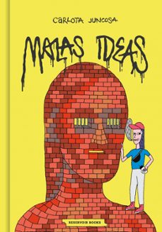 malas ideas-carlota juncosa-9791387740306