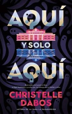 aqui y solo aqui (ebook)-christelle dabos-9791387750206