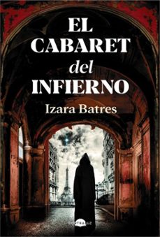 el cabaret del infierno (ebook)-izara batres-9791387810306