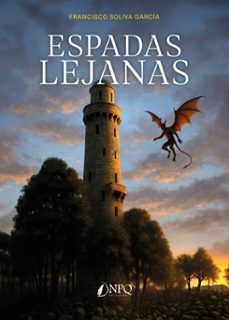 espadas lejanas-francisco soliva garcía-9791387868406