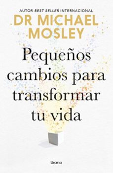 pequeños cambios para transformar tu vida (ebook)-michael mosley-9791387899806