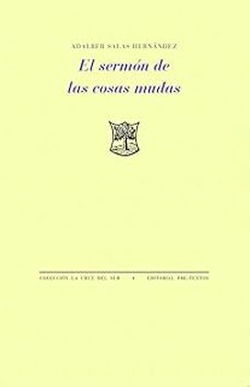 el sermon de las cosas mudas-adalber salas hernandez-9791388054006