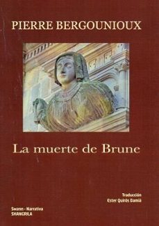 la muerte de brune-pierre bergounioux-9791399033106