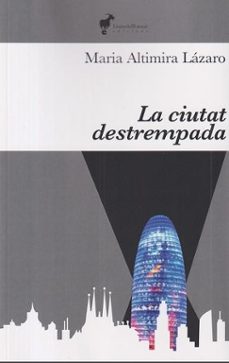 la ciutat destrempada-maria altimira lazaro-9791399153606
