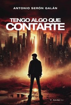 tengo algo que contarte-antonio seron galan-9796842563506