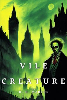 vile creature-h.h. marcus-9798201538606