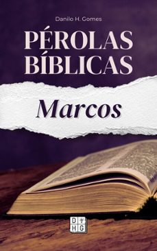 pérolas bíblicas: marcos-danilo h. gomes-9798223082606