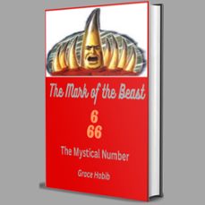 the mark of the beast the mystical number (ebook)-grace habib-9798224819706