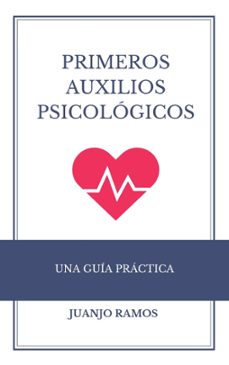 primeros auxilios psicologicos: una guia practica (ebook)-juanjo ramos-9798224834006