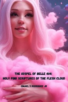 the gospel of belle 404 (ebook)-ismael s, jr rodriguez-9798231115006