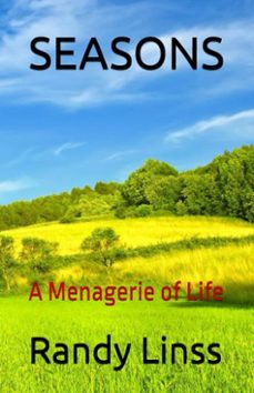 seasons: a menagerie of life (ebook)-randy linss-9798231615506